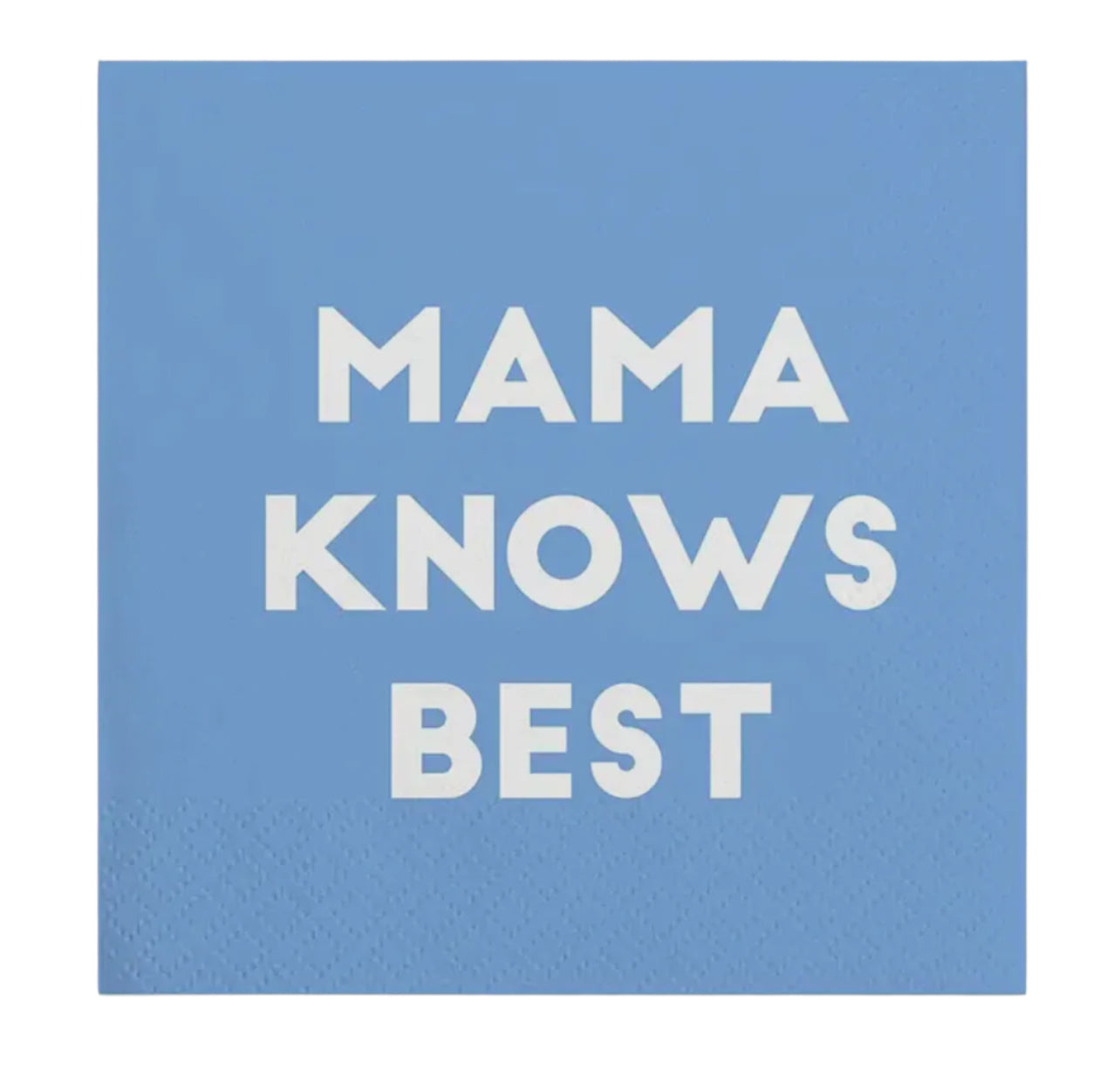 Mama knows best napkins